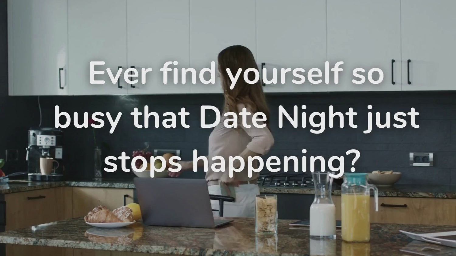 Image of a busy woman in a kitchen contemplating how Date Night seems to stop happening.