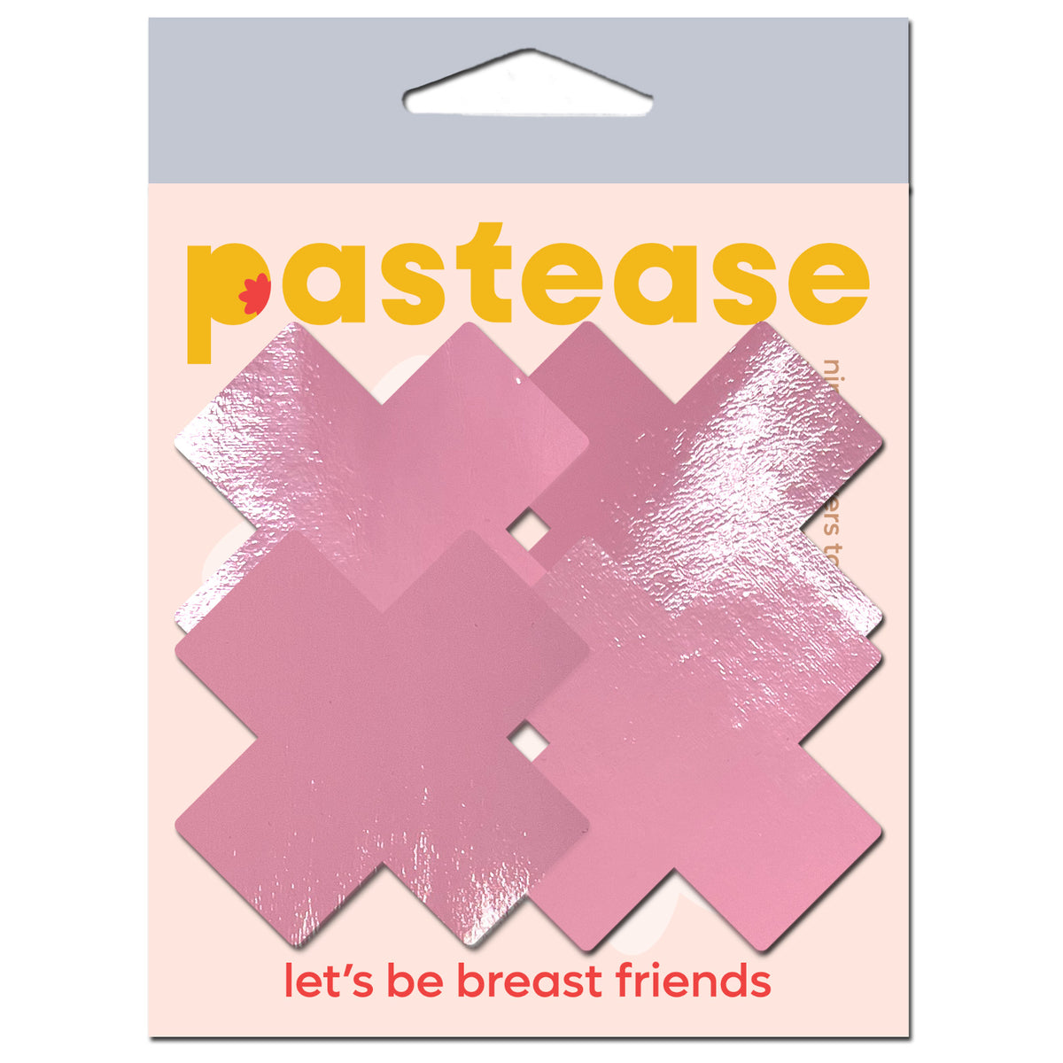 Pastease Petite Plus X Faux Latex Baby Pink Cross Pasties pack featuring four shiny pink cross pasties.